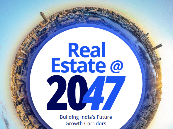 India’s real estate set for 20X leap by 2047, unlocking new urban growth corridors: Colliers-CII Report