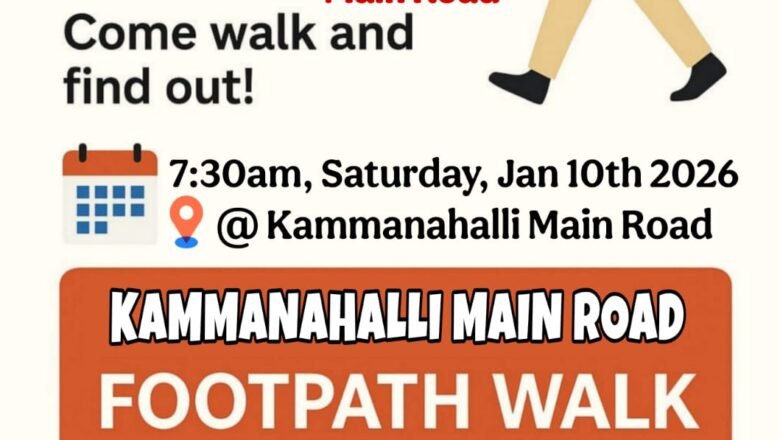 Bengaluru North City Corporation is organizing the 9th Footpath Walk under the “Walkaluru” Project.